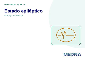 Pregunta CACES de la semana #2: manejo del estado epiléptico
